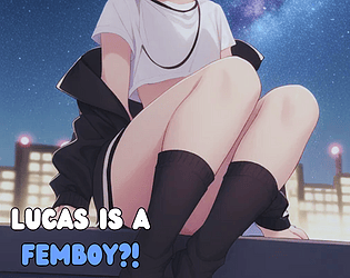 Lucas Is a Femboy?!