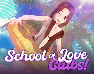 School Of Love: Clubs!